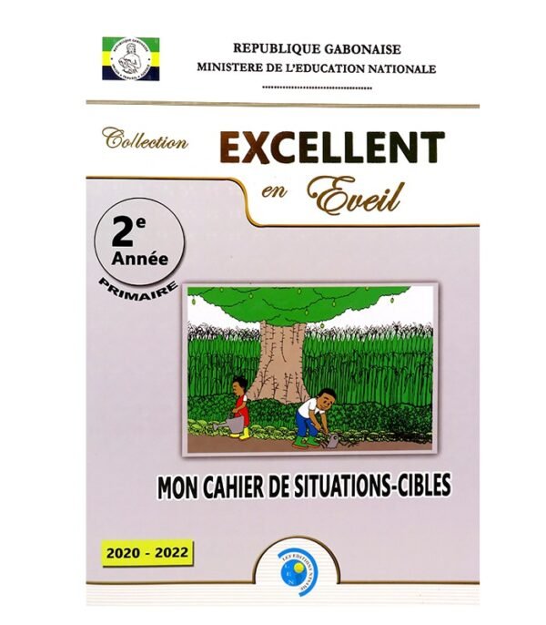 EXCELLENT EN ÉVEIL SITUATIONS CIBLES 2ÈME ANNÉE